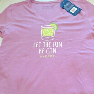 Let The Fun Be Gin - Life Is Good